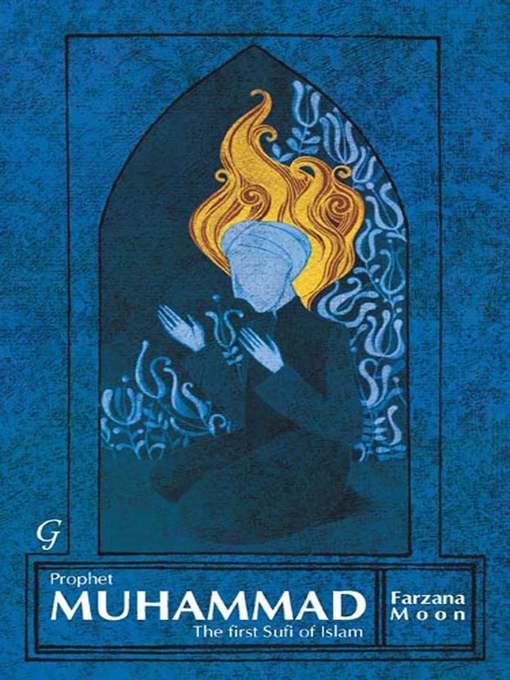 Title details for Prophet Muhammad by Farzana Moon - Available